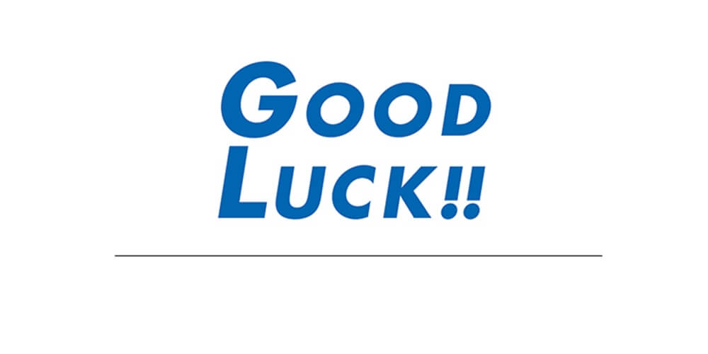 GOODLUCK!!